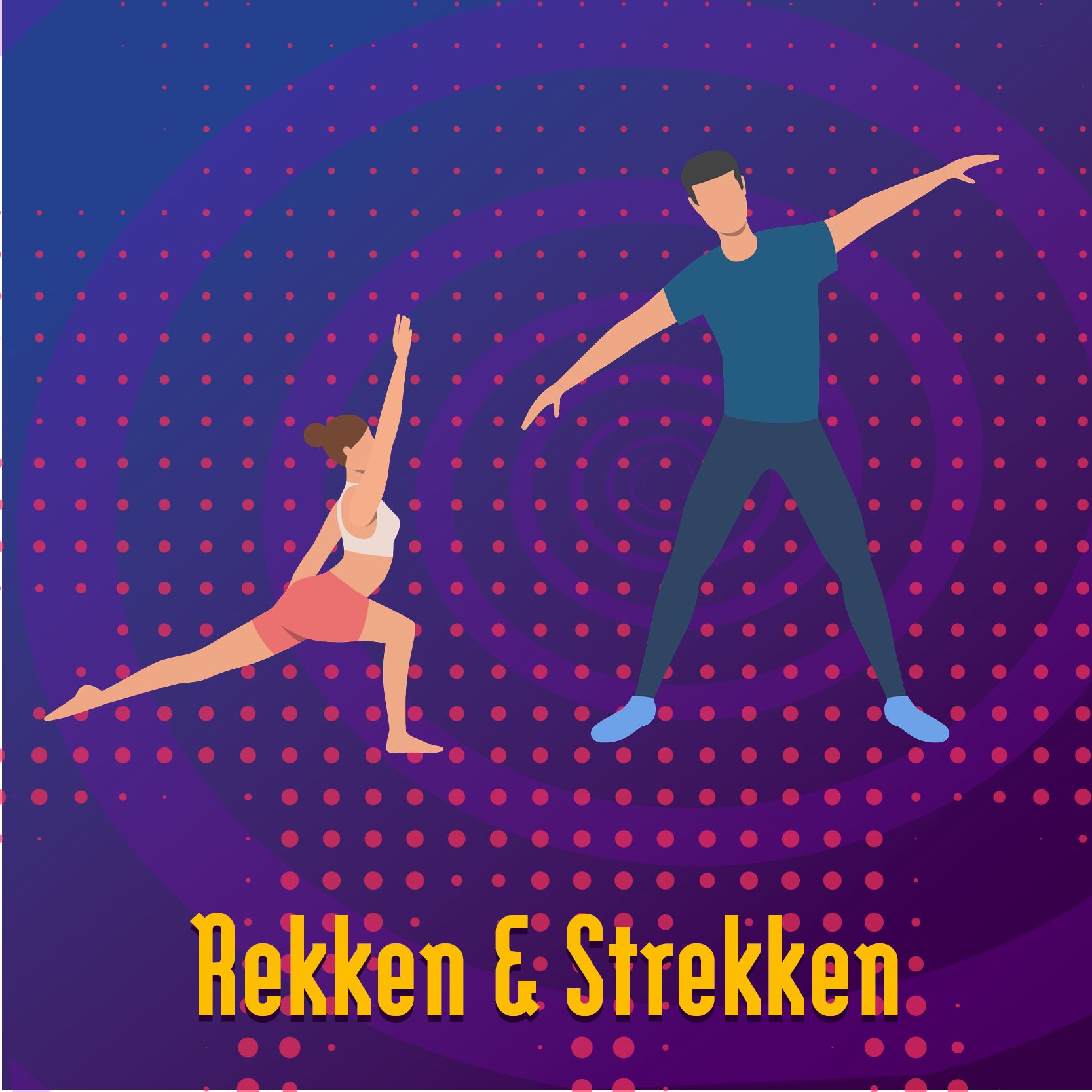 Rekken & Strekken2